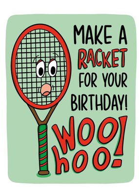 Make A Racket For Your Birthday Card