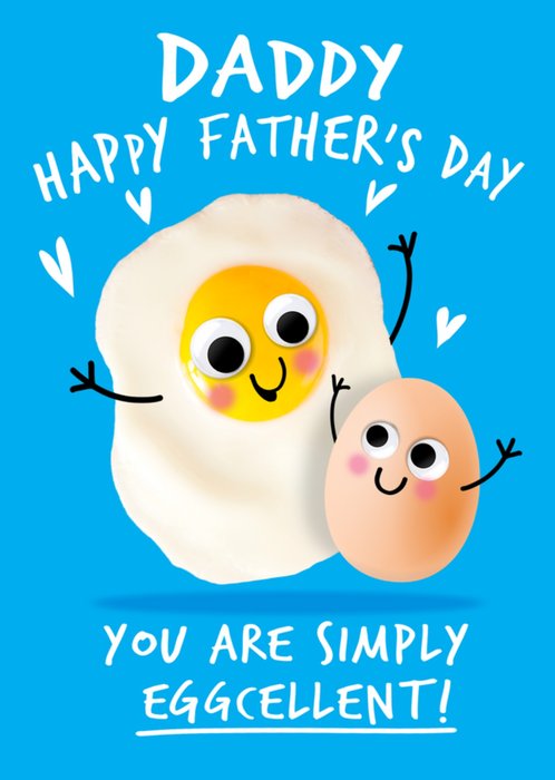 Daddy You Are Simly Eggcellent Happy Father's Day Card