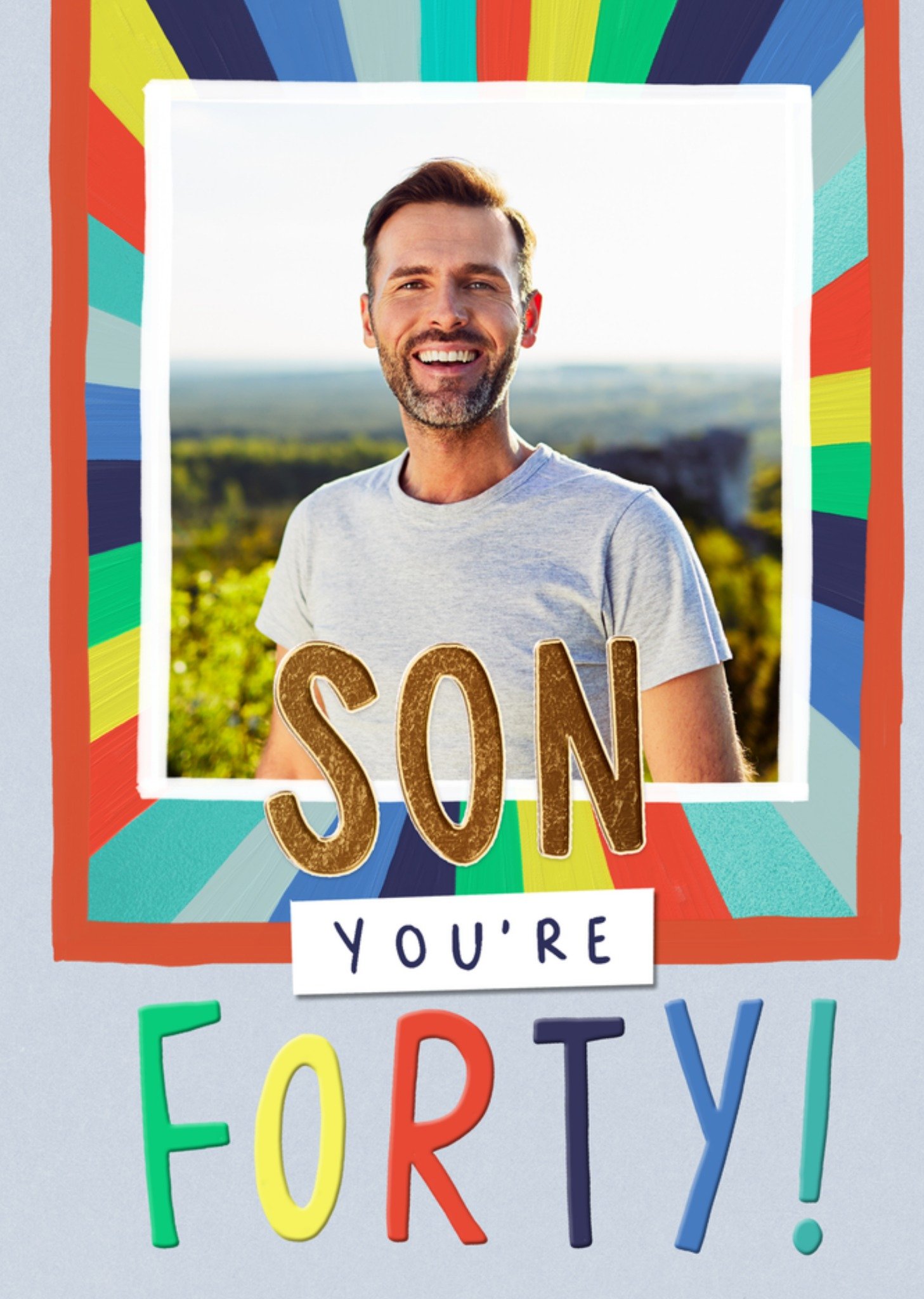 Moonpig Son You're Forty Photo Upload Birthday Card