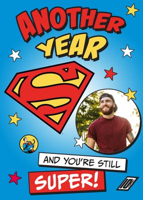 Superman Still Super Photo Upload Birthday Card