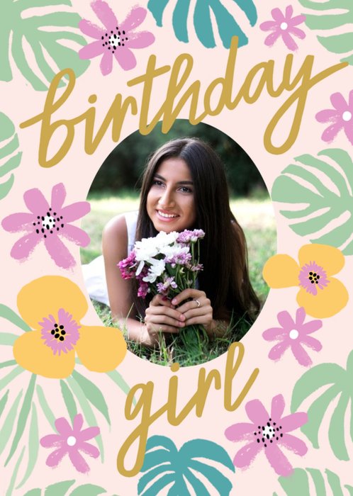 Tropical Florals And Botanicals Birthday Girl Photo Upload Card