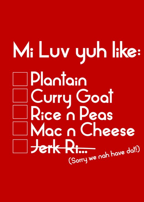 Humorous Patois Mi Luv Yuh Like Tick List Typography Valentine's Day Card