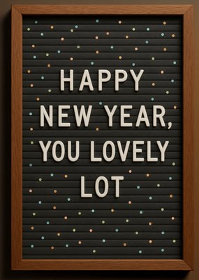 Happy New Year You Lovely Lot Letter Board Card