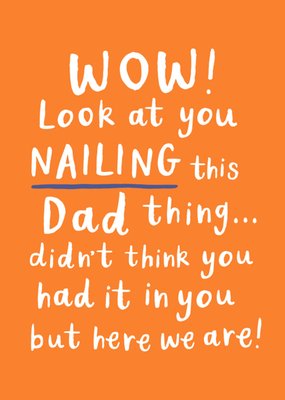 Nailing This Dad Thing Bold Typographic Humour Father’s Day Card