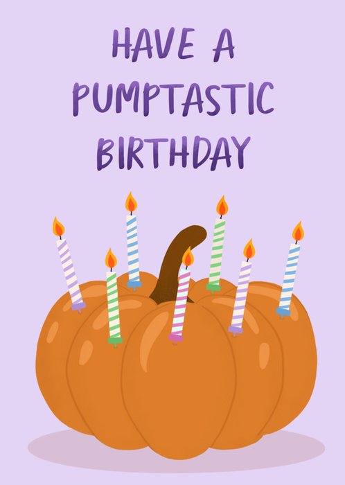 Have A Pumptastic Birthday Card