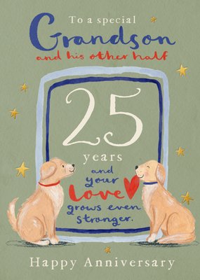 Special Grandson & Other Half 25 Years Happy Anniversary Card