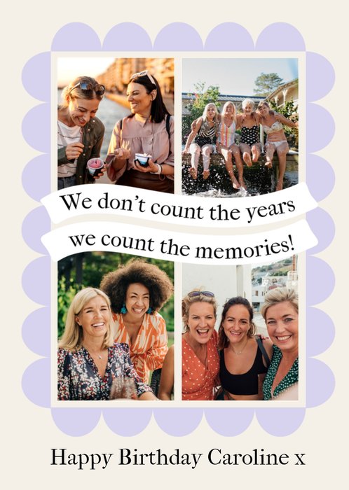 Count The Memories Multiple Photo Upload Birthday Card