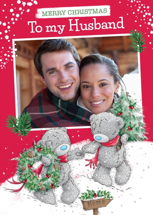 Me To You Tatty Teddy To My Husband Photo Upload Christmas Card