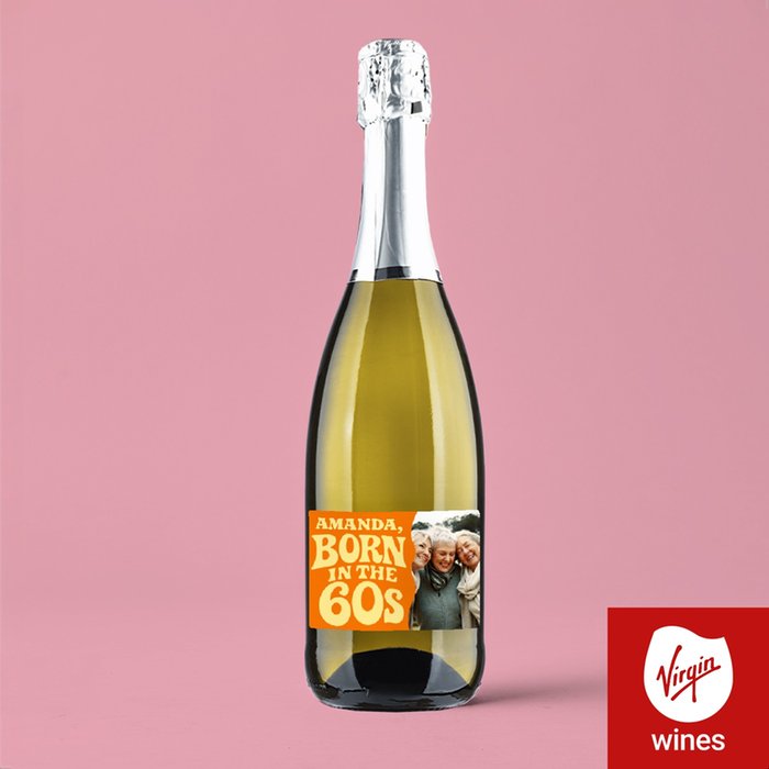 Personalised Photo Born In The 60's Prosecco 75cl