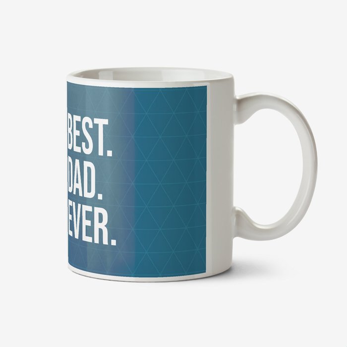 Best Dad Ever Typographic Birthday Mug