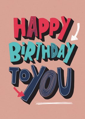 Electric Letters Happy Birthday To You Typography Birthday Card