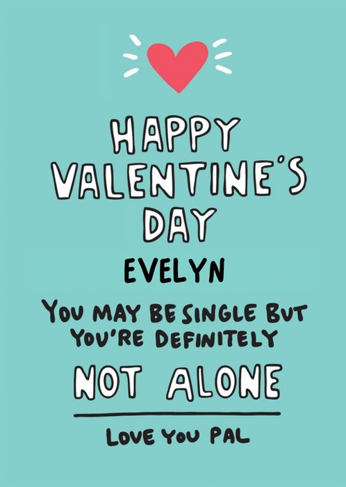 Angela Chick Single Friend Valentine's Palentine's Galentine's Card