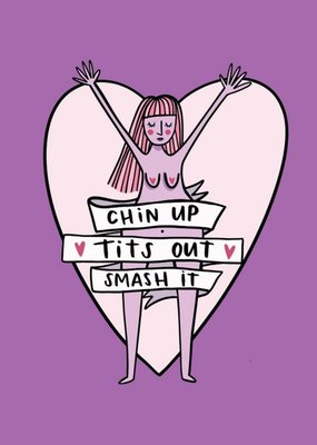 Chin Up Tits Out Smash It Card