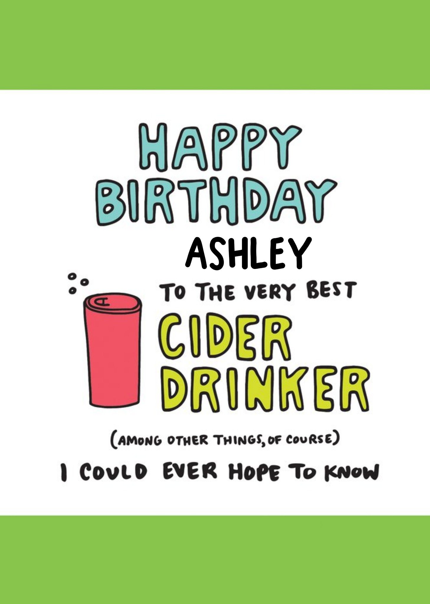 Moonpig Very Best Cider Drinker Birthday Card