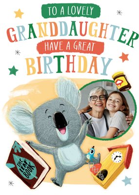 To A Lovely Granddaughter Photo Upload Birthday Card