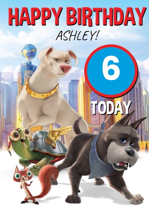 DC League Of Super-Pets 6 Today Birthday Card