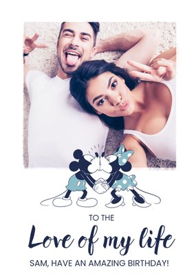 Disney Mickey Mouse And Minnie Mouse Love of my life photo upload birthday card