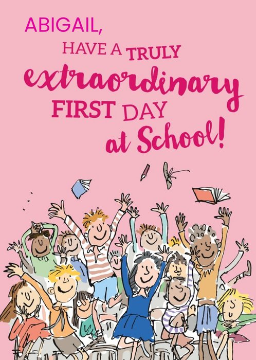 Roald Dahl Have An Extraordinary First Day At School Card