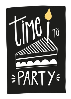 Time To Party Birthday Card
