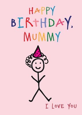 Anoela Stick Man Doodle Happy Birthday Mummy Card