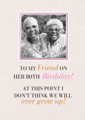 To My Friend Photo Upload Birthday Card
