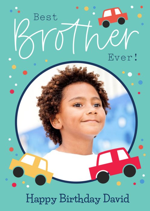 Best Brother Ever Photo Upload Birthday Card