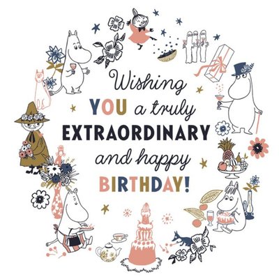 Moomin Characters Wishing You A Truly Extraordinary Birthday Card