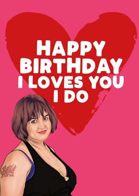 Modern Funny TV Character I Loves You I Do Birthday Card