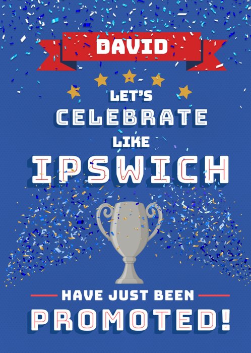 Football Legends Celebrate Like Ipswich Have Just Been Promoted Card