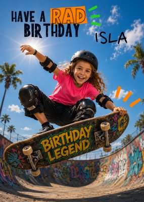 Have A Rad Birthday Girl Skateboarder Face Swap Card