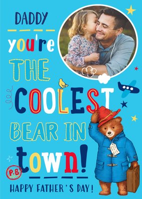 Paddington Bear Coolest Bear In Town Father's Day Photo Card