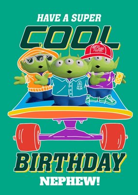 Toy Story Alien Character Have A Super Cool Birthday Card