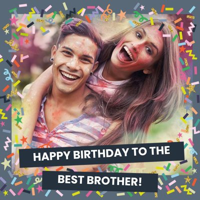 Happy Birthday Best Brother Photo Upload Card