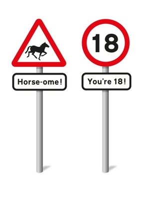 Graphic Illustration Of Road Signs Eighteenth Funny Pun Birthday Card