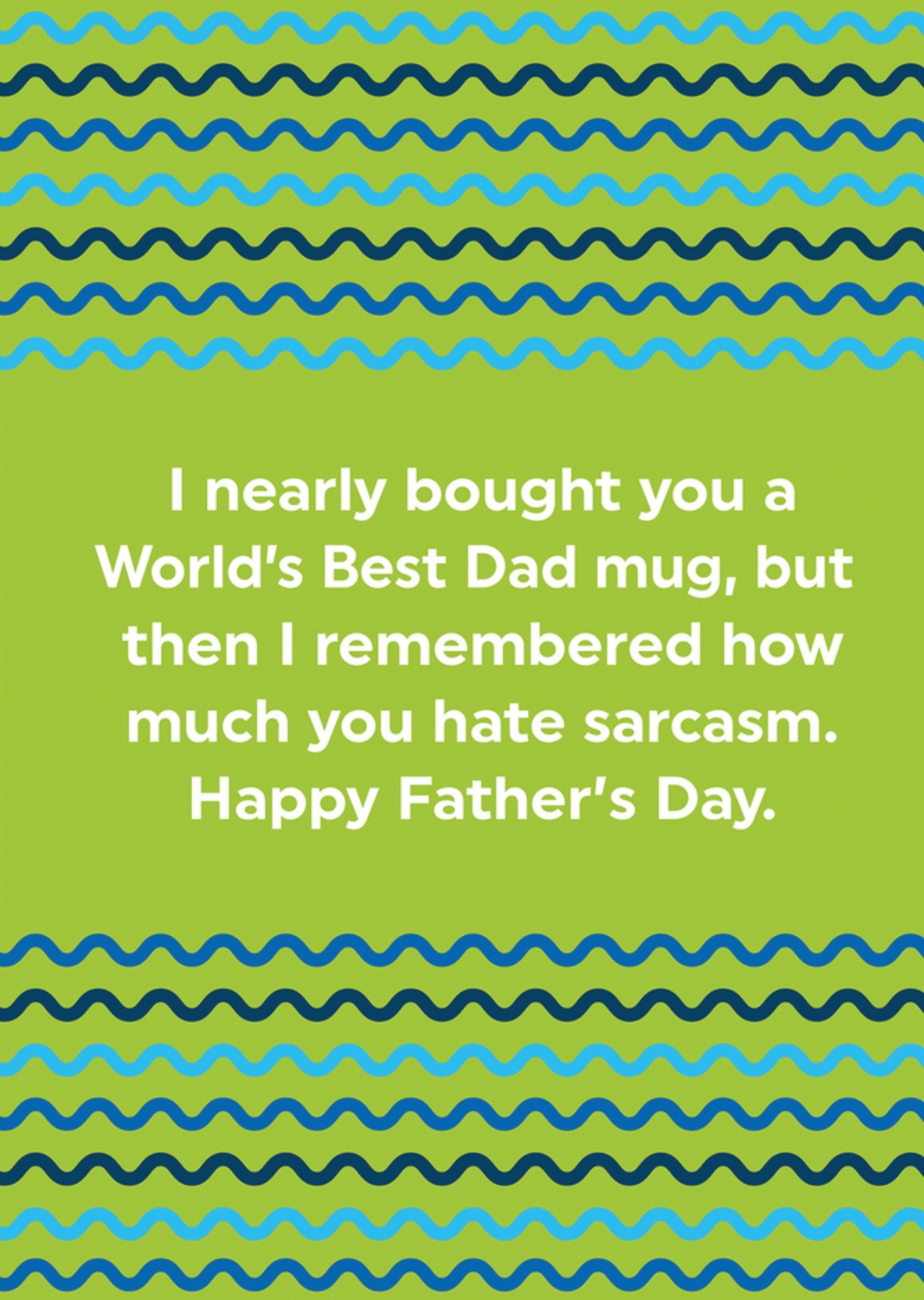 Moonpig Sarcastic World's Best Dad Father's Day Card