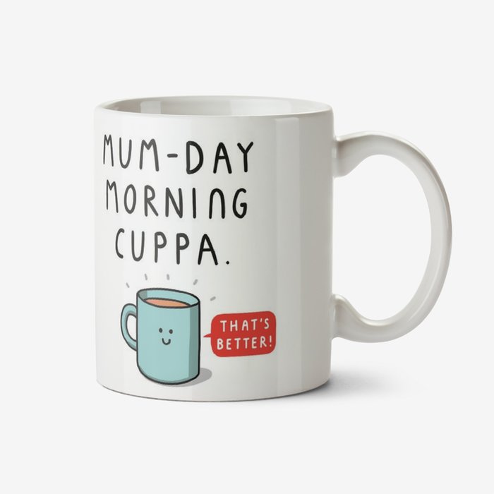 Funny Mum-Day Morning Cuppa Mug