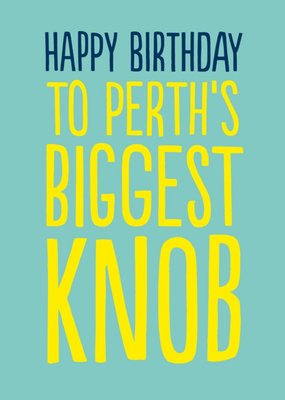 Buddy Fernandez Humorous Typographic Knob Birthday Card