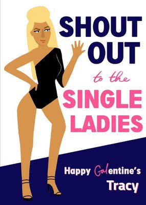 Beyonce Single Ladies Themed Galentine Valentines Day Card