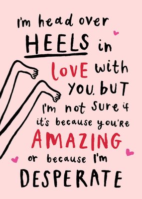 Funny Head Over Heels In Love With You Hand Drawn Typography Valentine's Day Card