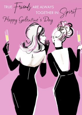 Fashion Illustration True Friends Are Always Together In Spirit Happy Galentines Day Card