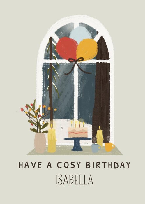 Warmhearted Have A Cosy Birthday Illustrated Wintery Windowsill Scene Birthday Card
