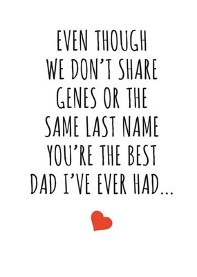 Typographical Even Though We Dont Share Genes Or The Same Last Name Youre The Best Card