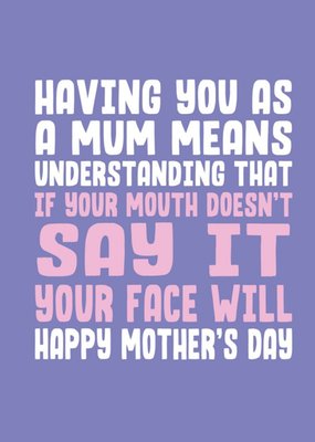 Humourous White And Pink Typography On A Purple Background Mother's Day Card
