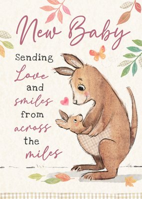 Sending Love And Smiles From Across The Miles New Baby Card