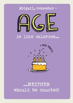 Funny old age and cake calories personalised Birthday Card Age is like Calories