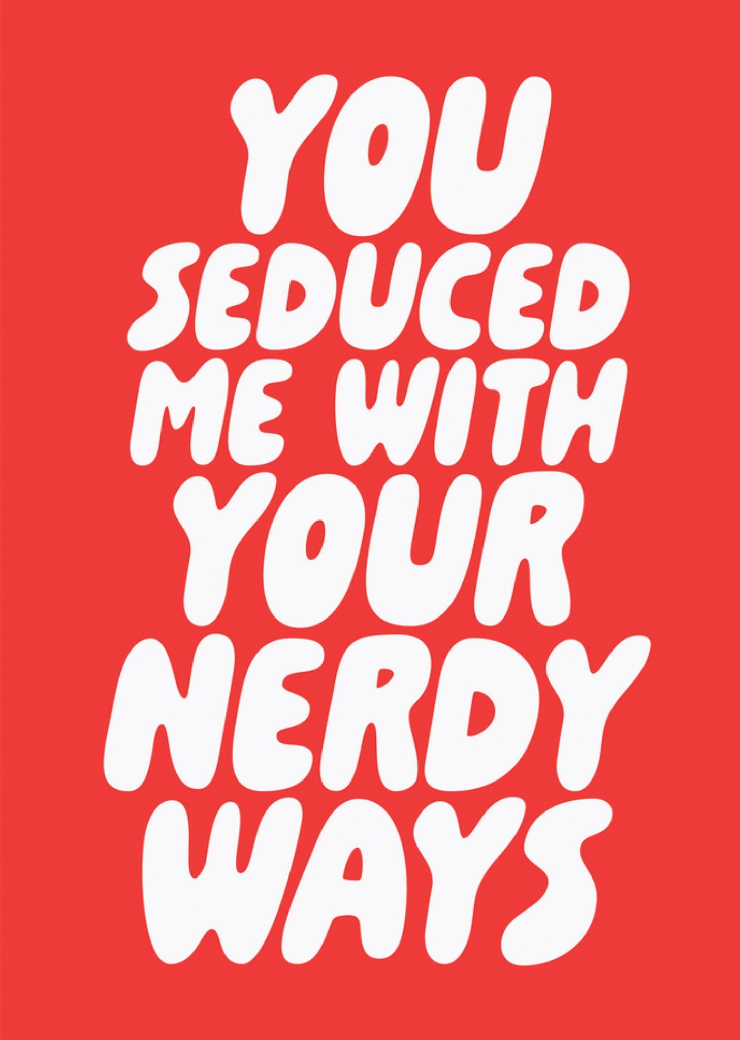 Moonpig Nerdy Ways Typographical Valentine's Day Card