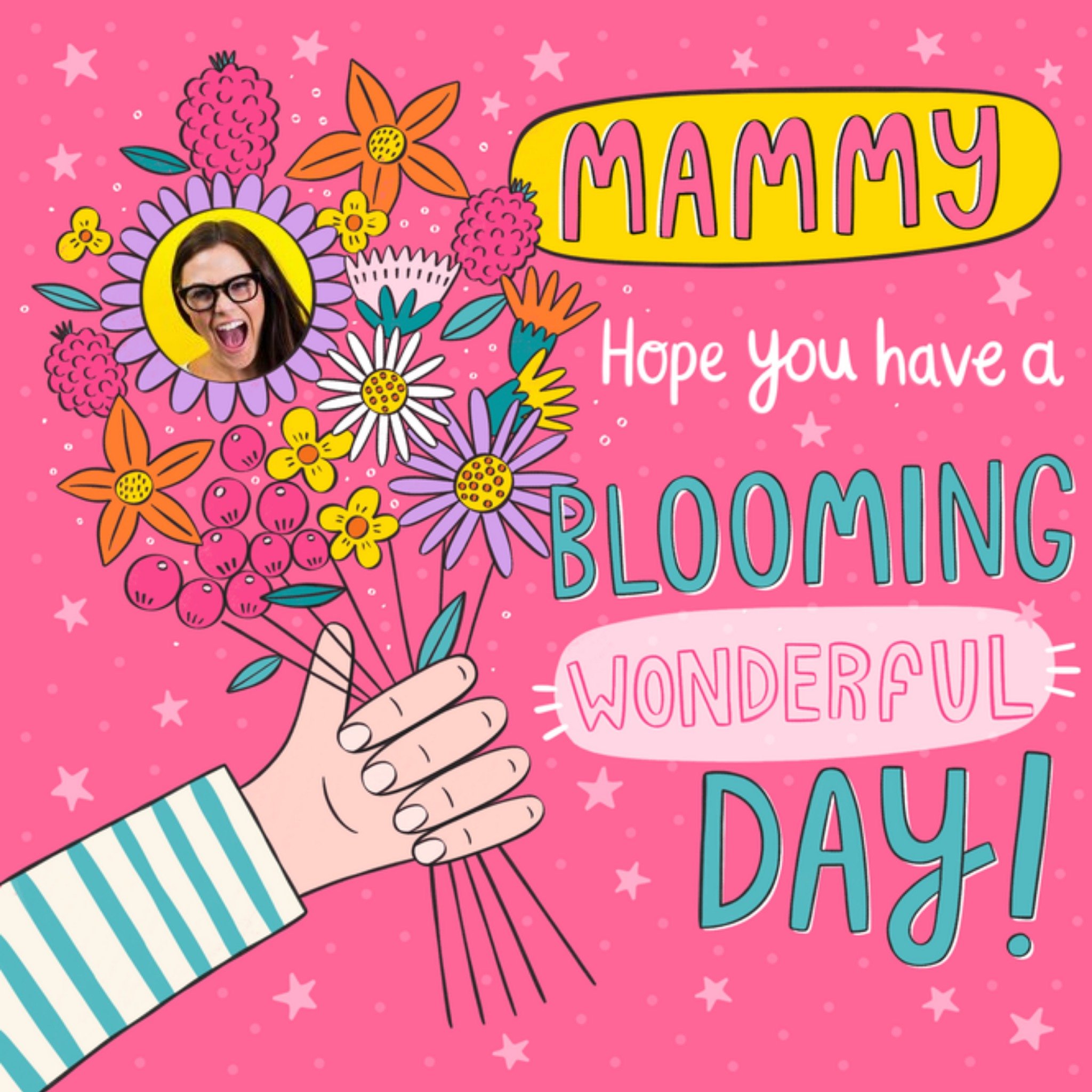 Moonpig Damien Barlow Have A Blooming Wonderful Day Mammy Mother's Day Card