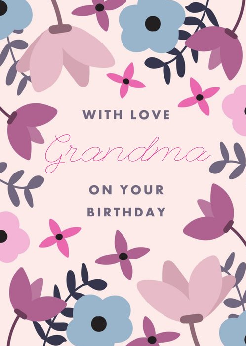 Floral Wildflowers Grandma On Your Birthday Card