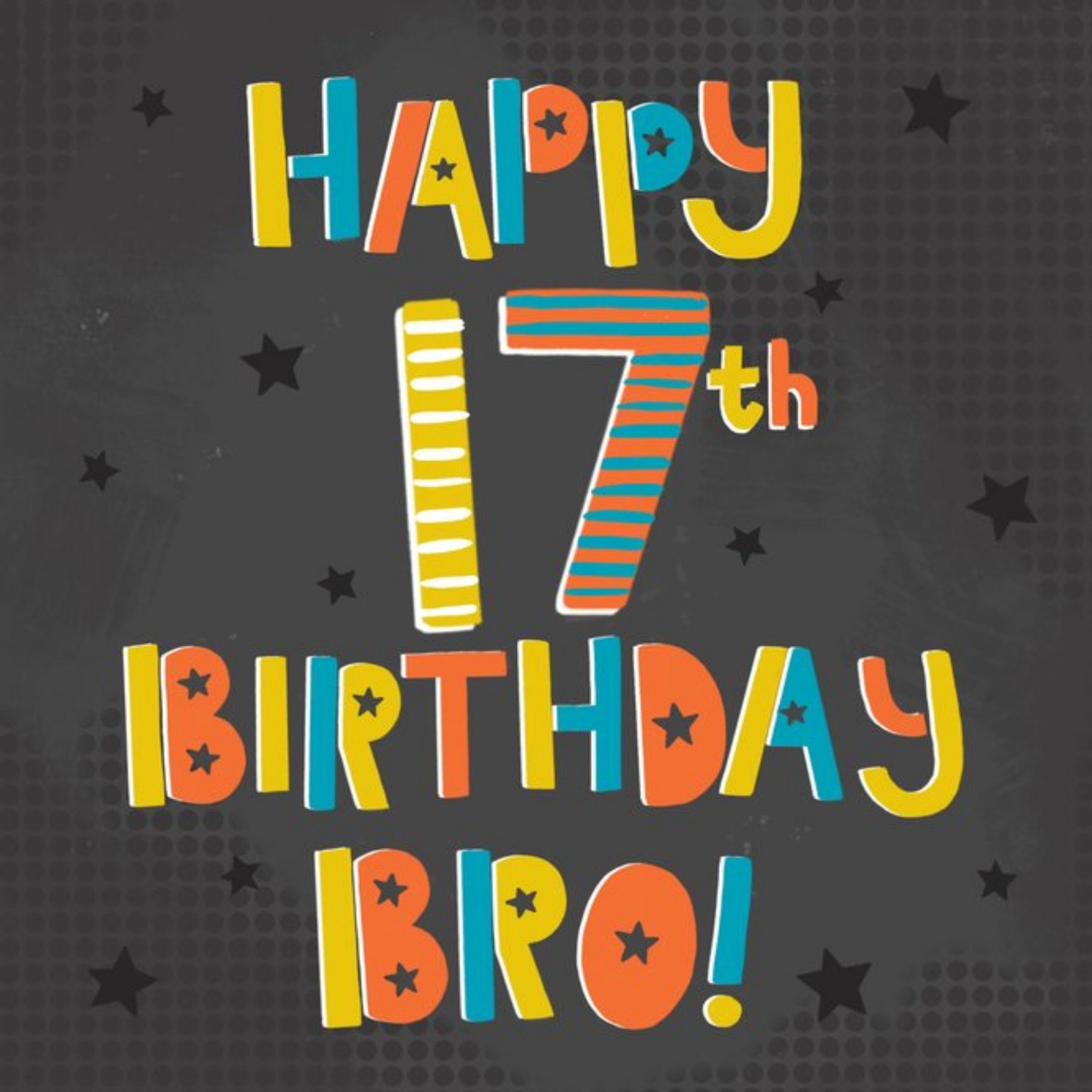 Moonpig Happy 17th Birthday Bro Typographic Card