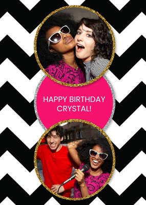 Black And White Zig Zag Personalised Double Photo Upload Happy Birthday Card